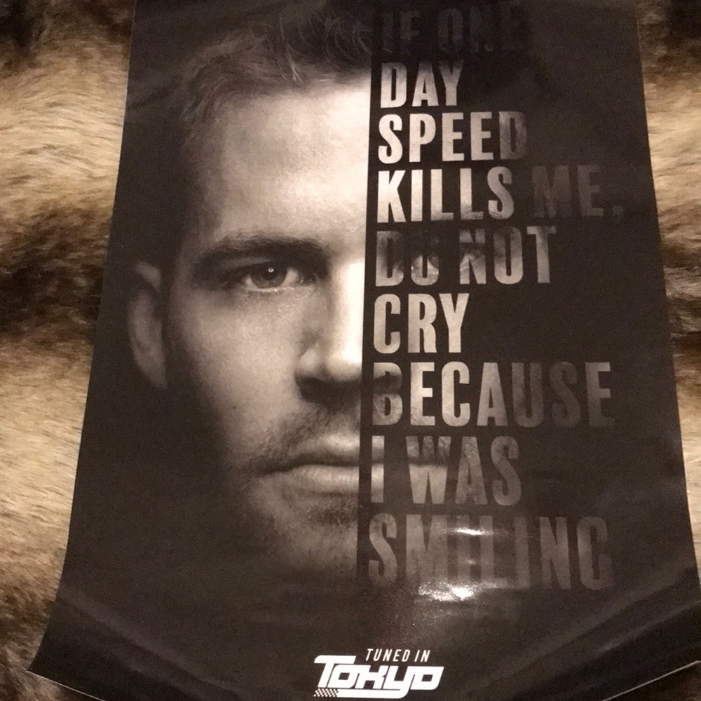 Paul Walker poster with quote fast and furious